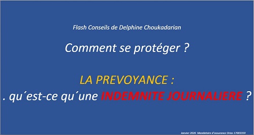 Flash Conseils de Delphine Choukadarian Indemnité journalière